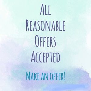All reasonable offers accepted!!!